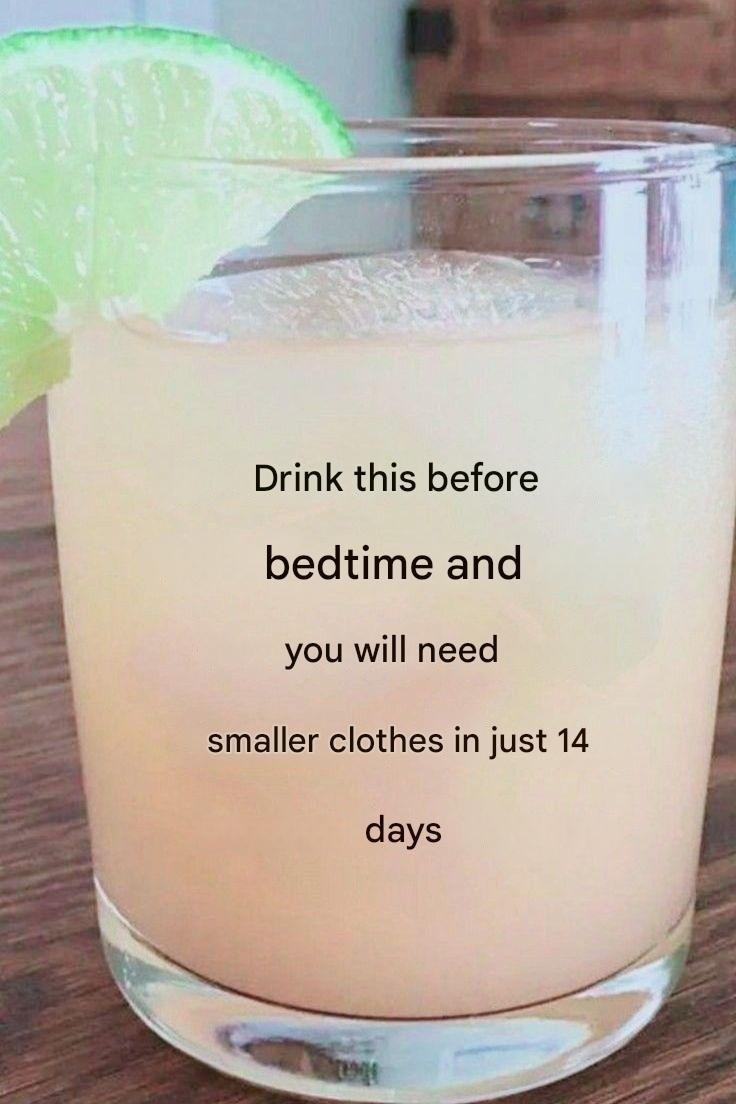 Bedtime drink to remove all belly fat in just 1 week.